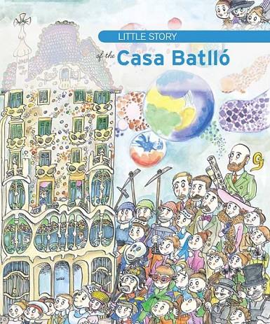 Little Story of Casa Batlló | 9788499791289 | Olid, Bel | Llibres.cat | Llibreria online en català | La Impossible Llibreters Barcelona