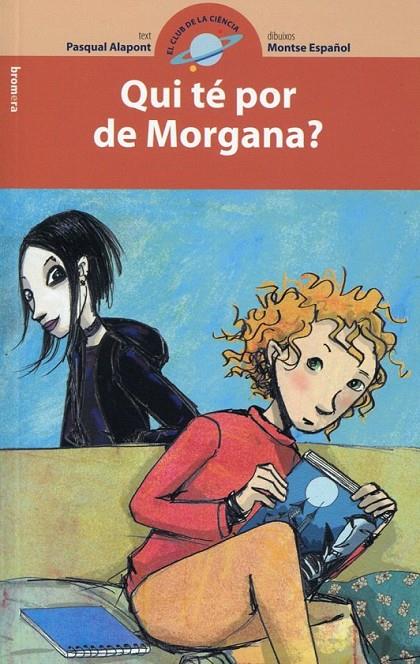 Qui té por de la Morgana? | 9788498246841 | Alapont, Pasqual | Llibres.cat | Llibreria online en català | La Impossible Llibreters Barcelona