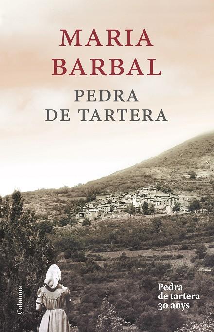 Pedra de tartera (edició commemorativa) | 9788466420020 | Maria Barbal | Llibres.cat | Llibreria online en català | La Impossible Llibreters Barcelona