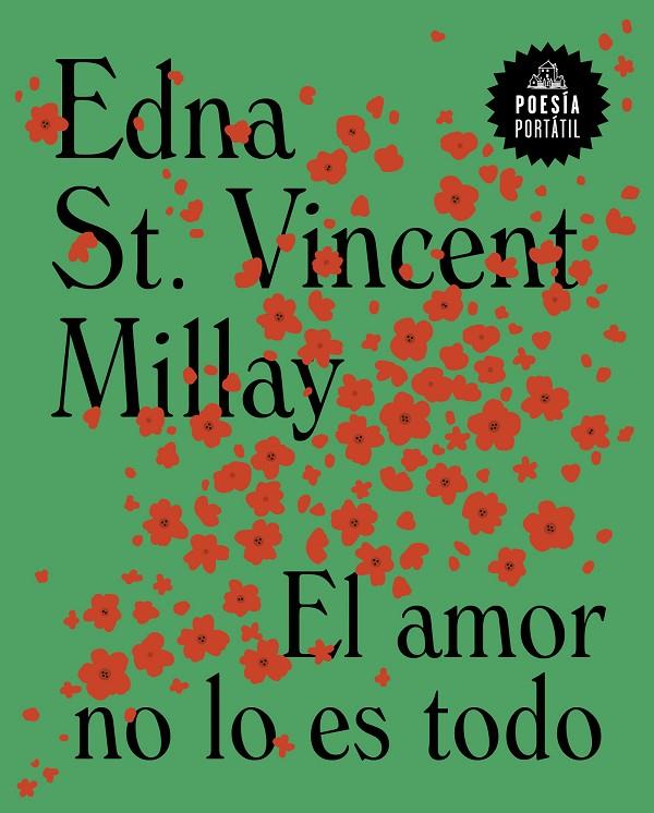 El amor no lo es todo | 9788439738565 | St. Vincent Millay, Edna | Llibres.cat | Llibreria online en català | La Impossible Llibreters Barcelona