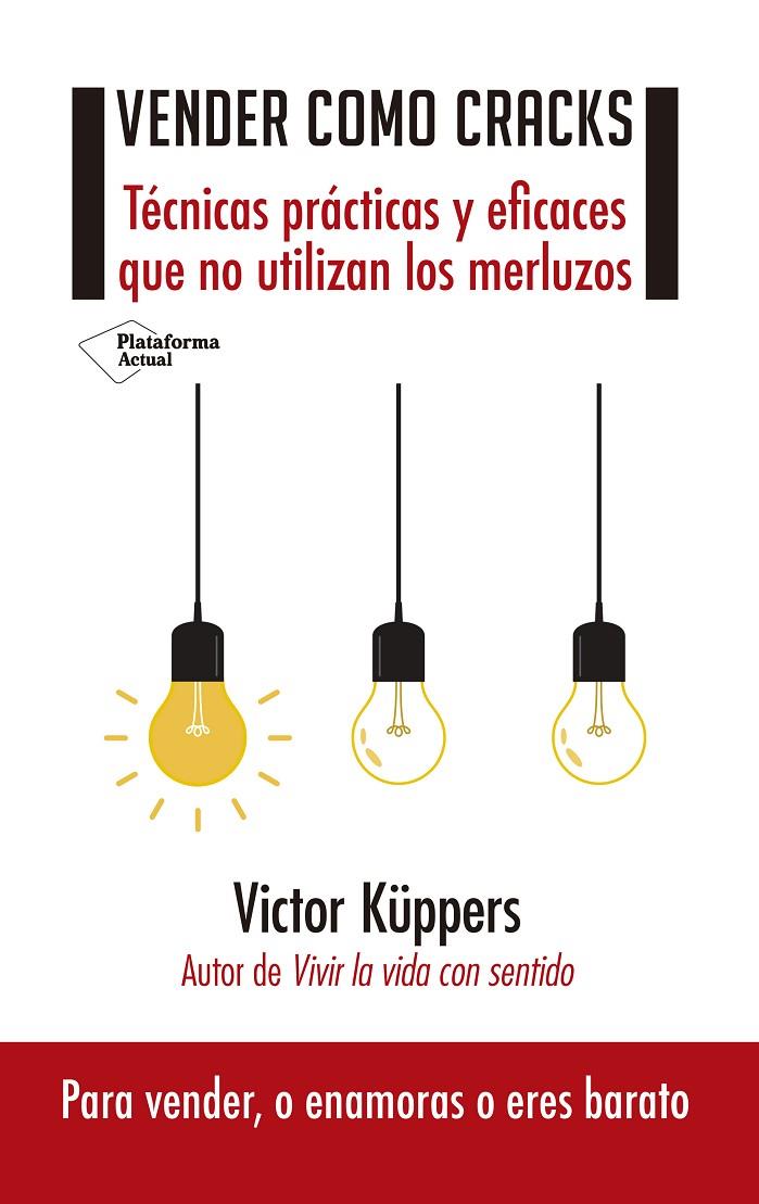 Vender como cracks | 9788417002558 | Küppers, Victor | Llibres.cat | Llibreria online en català | La Impossible Llibreters Barcelona