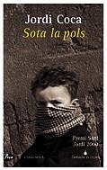 Sota la pols (E-BOOK MICROSOFT READER) | 9786411100058 | Coca, Jordi | Llibres.cat | Llibreria online en català | La Impossible Llibreters Barcelona