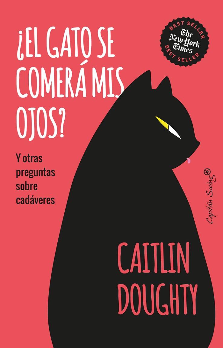 ¿El gato se comerá mis ojos? | 9788412708578 | Doughty, Caitlin | Llibres.cat | Llibreria online en català | La Impossible Llibreters Barcelona