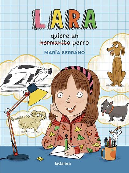 Lara quiere un perro | 9788424672713 | Serrano, María | Llibres.cat | Llibreria online en català | La Impossible Llibreters Barcelona