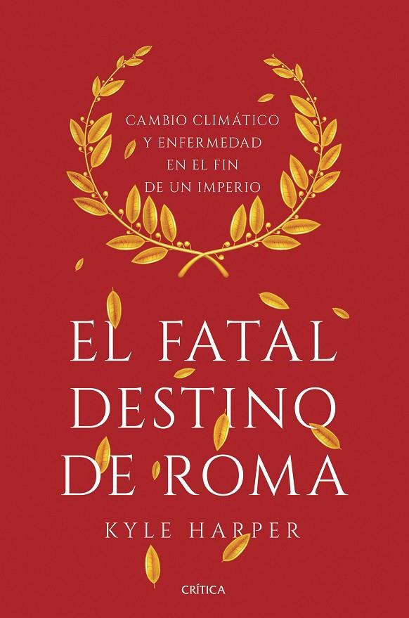 El fatal destino de Roma | 9788491990635 | Harper, Kyle | Llibres.cat | Llibreria online en català | La Impossible Llibreters Barcelona