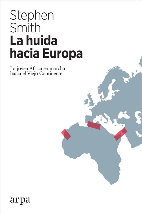La huida hacia Europa | 9788417623043 | Smith, Stephen | Llibres.cat | Llibreria online en català | La Impossible Llibreters Barcelona