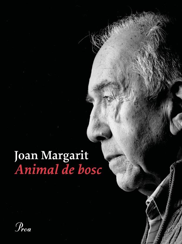 Animal de bosc | 9788475888897 | Margarit, Joan | Llibres.cat | Llibreria online en català | La Impossible Llibreters Barcelona