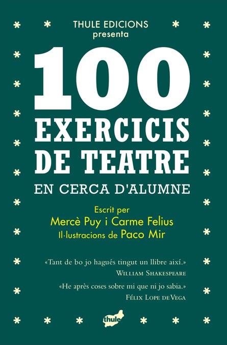 100 exercicis de teatre en cerca d'alumne | 9788418702396 | Puy Campos, Mercè/Felius Guallar, Carme | Llibres.cat | Llibreria online en català | La Impossible Llibreters Barcelona
