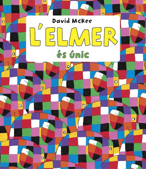 L'Elmer és únic (L'Elmer. Recopilatori d'àlbums il·lustrats) | 9788448864484 | McKee, David | Llibres.cat | Llibreria online en català | La Impossible Llibreters Barcelona