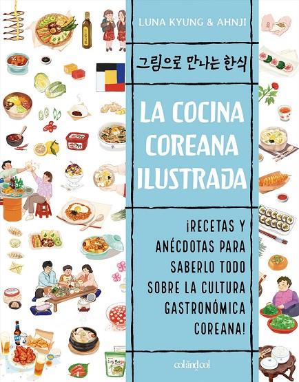 La cocina coreana ilustrada | 9788412450842 | Kyung, Luna | Llibres.cat | Llibreria online en català | La Impossible Llibreters Barcelona