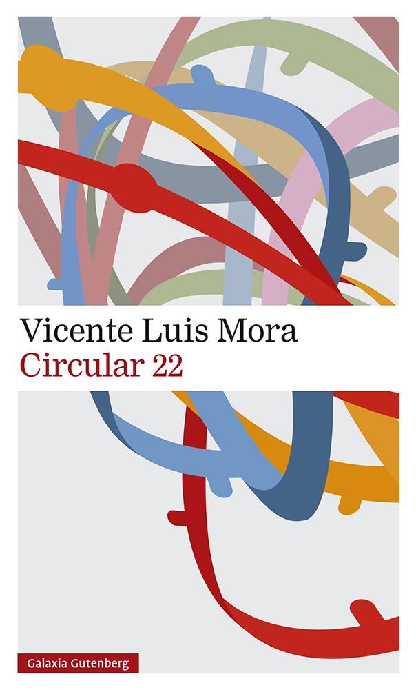 Circular 22 | 9788419075468 | Mora, Vicente Luis | Llibres.cat | Llibreria online en català | La Impossible Llibreters Barcelona