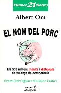 El nom del porc | 9788488791535 | Om, Albert | Llibres.cat | Llibreria online en català | La Impossible Llibreters Barcelona