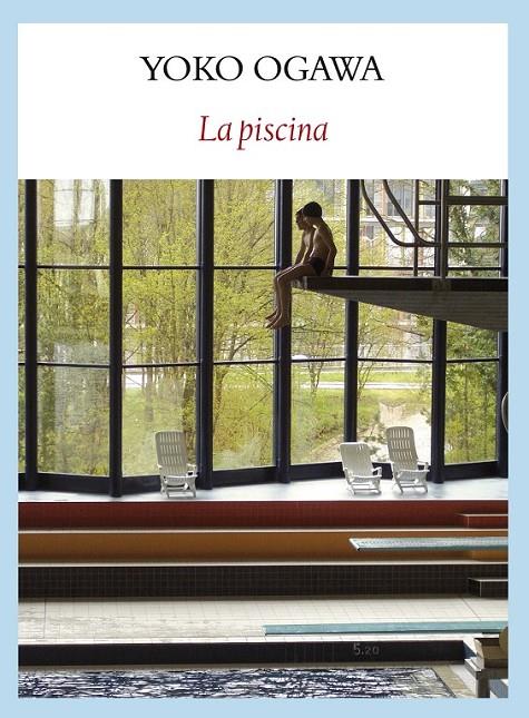 La piscina | 9788493985561 | Ogawa, Yoko | Llibres.cat | Llibreria online en català | La Impossible Llibreters Barcelona