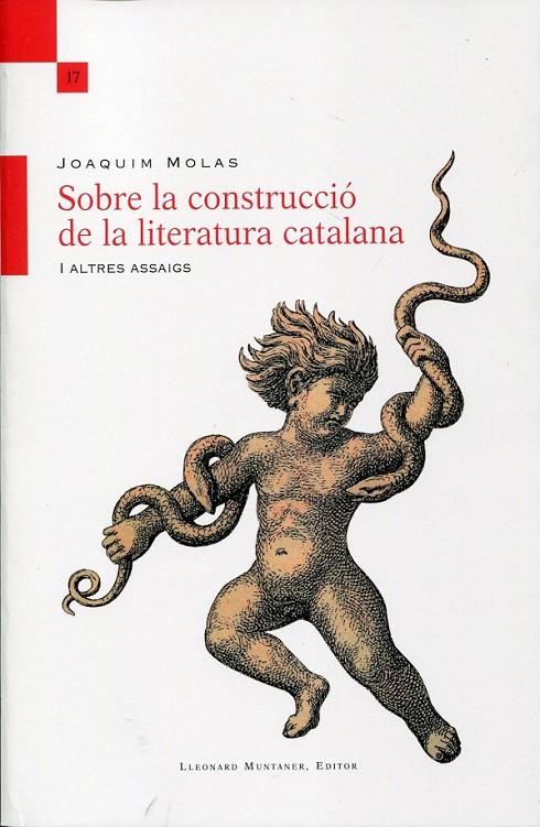 Sobre la construcció de la literatura catalana i altres assaigs | 9788492562824 | Molas, Joaquim | Llibres.cat | Llibreria online en català | La Impossible Llibreters Barcelona