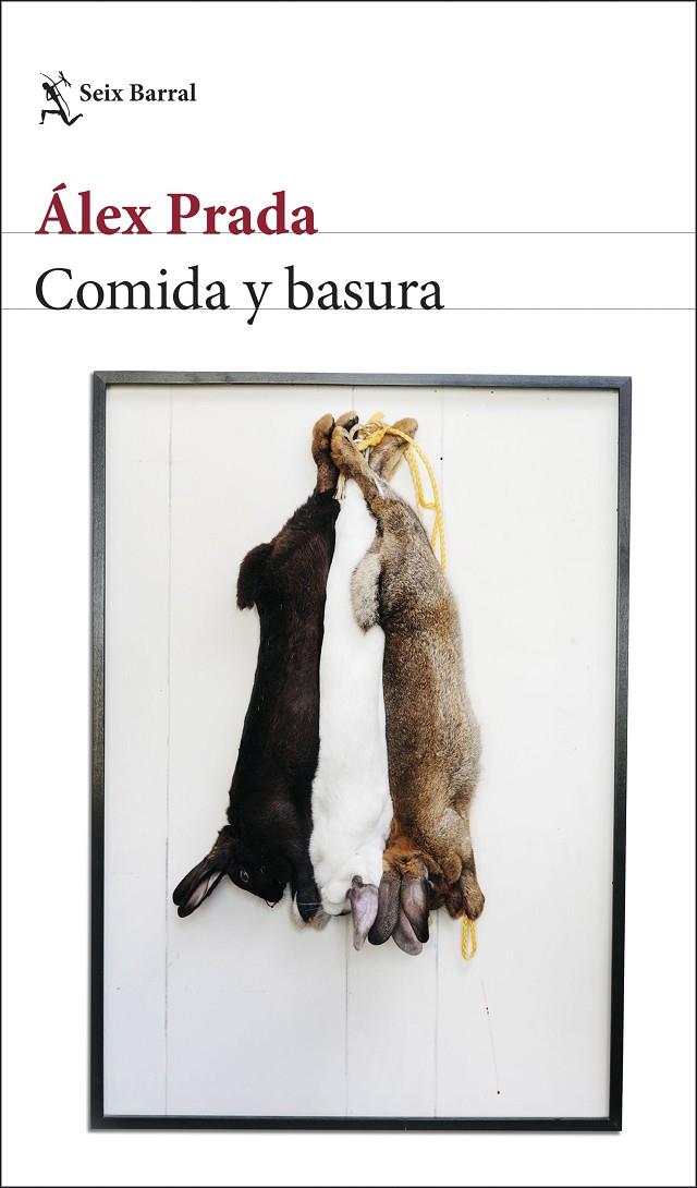 Comida y basura | 9788432236334 | Prada, Álex | Llibres.cat | Llibreria online en català | La Impossible Llibreters Barcelona