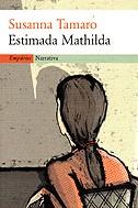 Estimada Mathilda | 9788475968148 | Tamaro, Susanna | Llibres.cat | Llibreria online en català | La Impossible Llibreters Barcelona