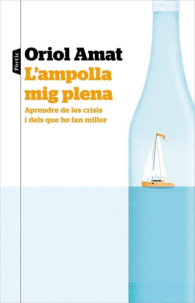 L'ampolla mig plena | 9788498094756 | Amat, Oriol | Llibres.cat | Llibreria online en català | La Impossible Llibreters Barcelona