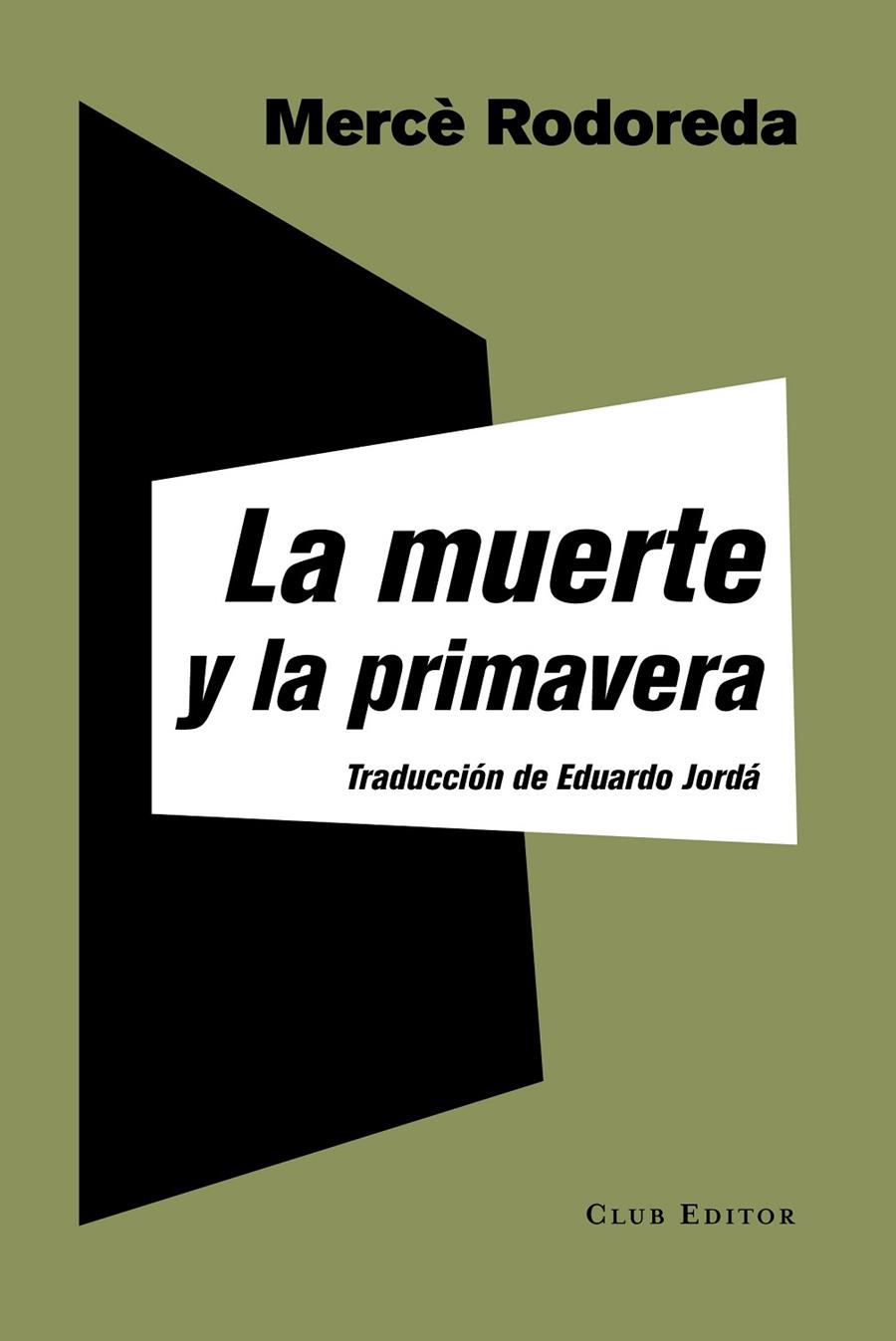 La muerte y la primavera | 9788473292238 | Rodoreda, Mercè | Llibres.cat | Llibreria online en català | La Impossible Llibreters Barcelona