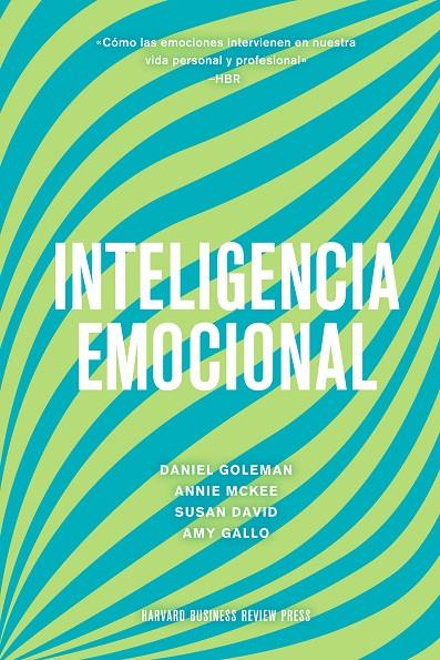 Inteligencia emocional | 9788417963330 | Goleman, Daniel/Markman, Art/McKee, Annie/Harvard Business Review | Llibres.cat | Llibreria online en català | La Impossible Llibreters Barcelona