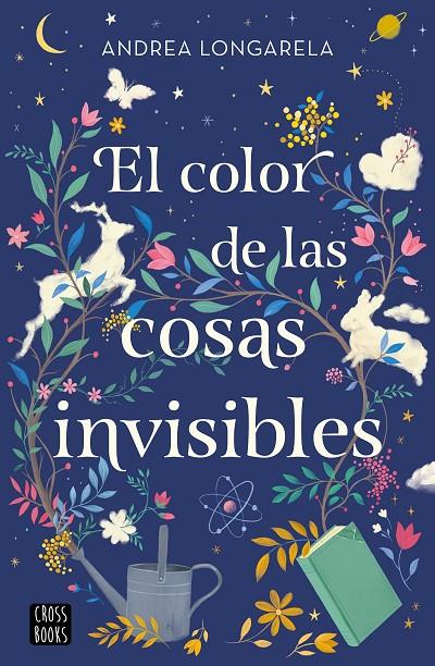El color de las cosas invisibles | 9788408271949 | Longarela, Andrea | Llibres.cat | Llibreria online en català | La Impossible Llibreters Barcelona