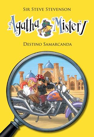 Agatha Mistery 16. Destino Samarcanda | 9788424652326 | Sir Steve Stevenson | Llibres.cat | Llibreria online en català | La Impossible Llibreters Barcelona