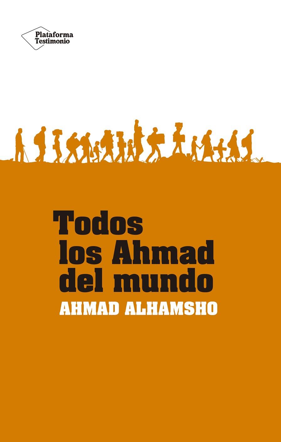 Todos los Ahmad del mundo | 9788418582547 | Alhamsho, Ahmad | Llibres.cat | Llibreria online en català | La Impossible Llibreters Barcelona