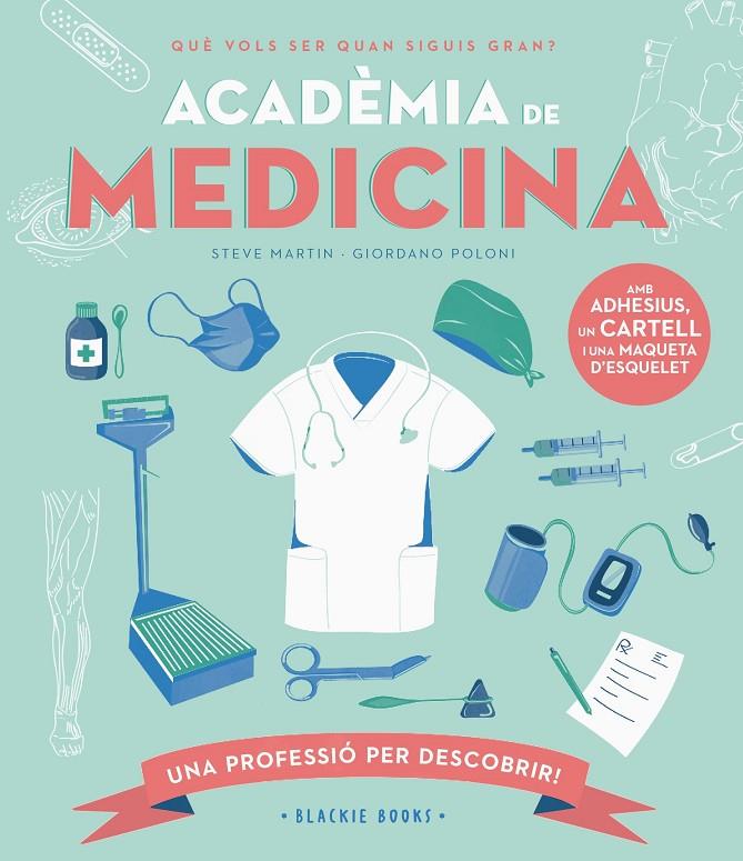Acadèmia de MEDICINA | 9788418733734 | Martin, Steve/Keoghan, Angela | Llibres.cat | Llibreria online en català | La Impossible Llibreters Barcelona