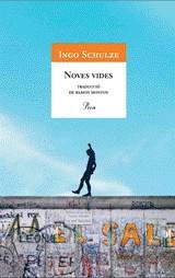 Noves vides | 9788484371427 | Schulze, Ingo | Llibres.cat | Llibreria online en català | La Impossible Llibreters Barcelona