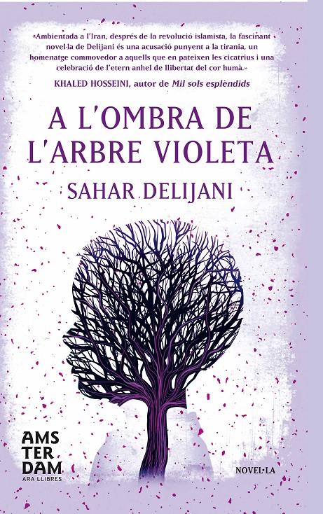 A l'ombra de l'arbre violeta | 9788415645474 | Delijani, Sahar | Llibres.cat | Llibreria online en català | La Impossible Llibreters Barcelona