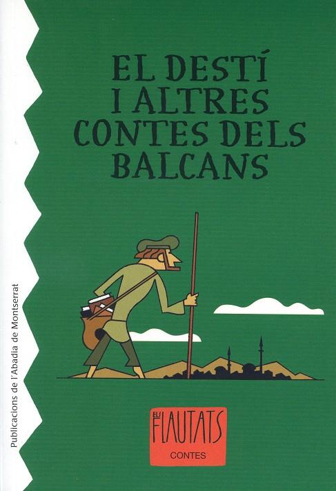 El destí i altres contes dels balcans | 9788498831641 | aadd | Llibres.cat | Llibreria online en català | La Impossible Llibreters Barcelona