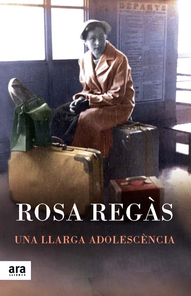 Una llarga adolescència | 9788416154166 | Regàs Pagès, Rosa | Llibres.cat | Llibreria online en català | La Impossible Llibreters Barcelona