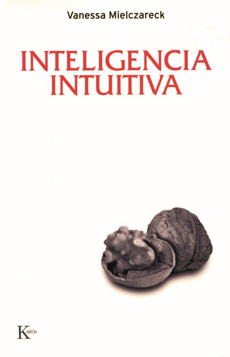 Inteligencia intuitiva | 9788472456846 | Mielczareck, Vanessa | Llibres.cat | Llibreria online en català | La Impossible Llibreters Barcelona
