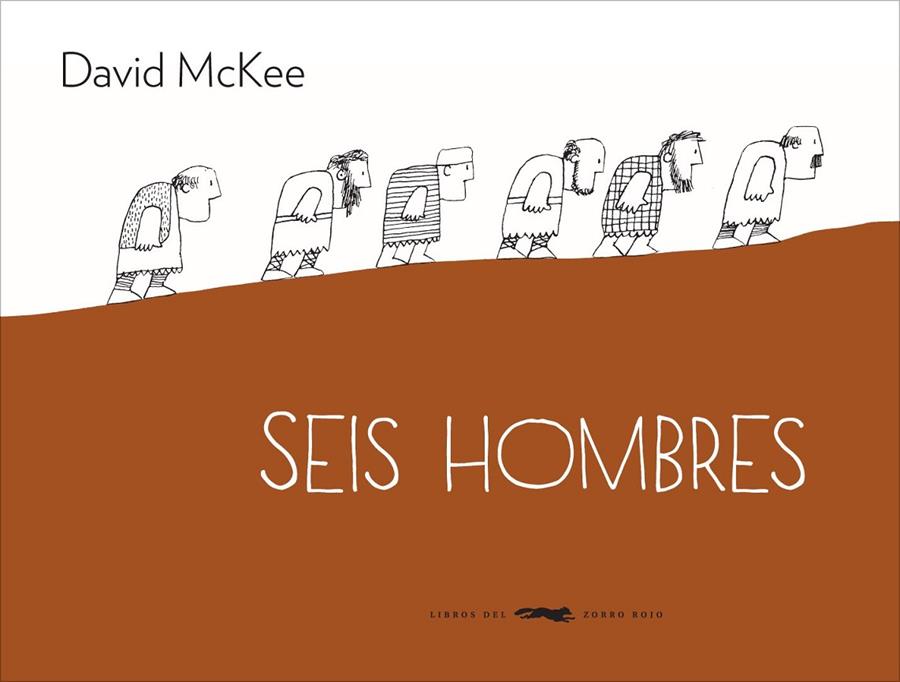 Seis hombres | 9788494104190 | Mckee, David | Llibres.cat | Llibreria online en català | La Impossible Llibreters Barcelona