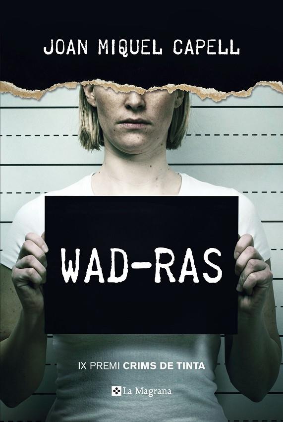 Wad-Ras (Premi Crims de Tinta 2018) | 9788482648385 | CAPELL MANZANARES, JOAN MIQUEL | Llibres.cat | Llibreria online en català | La Impossible Llibreters Barcelona