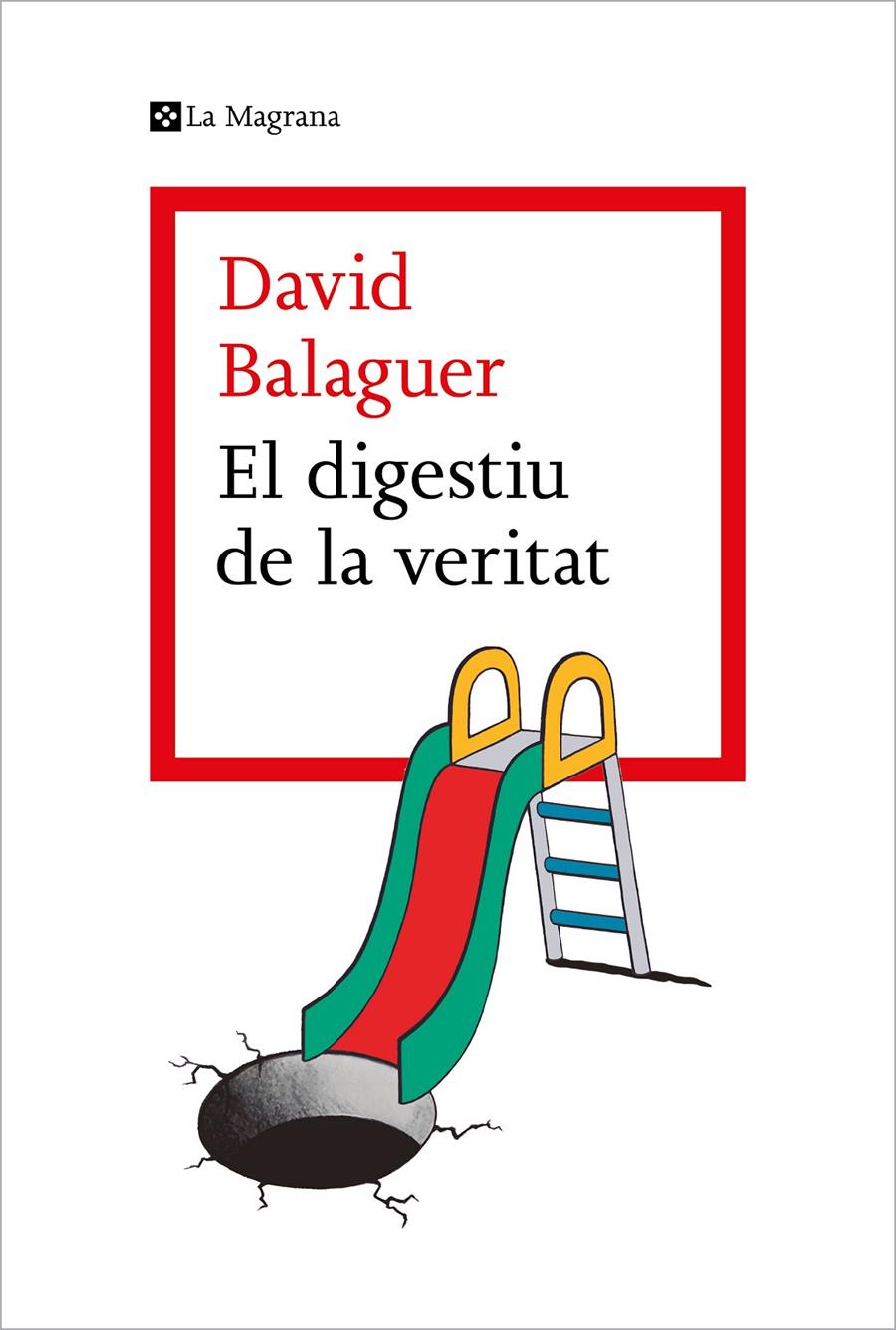 El digestiu de la veritat | 9788419334039 | Balaguer, David | Llibres.cat | Llibreria online en català | La Impossible Llibreters Barcelona