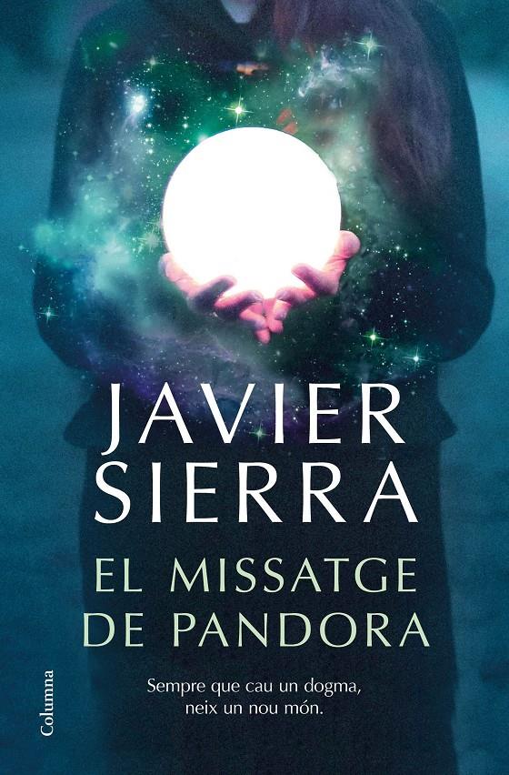 El missatge de Pandora | 9788466427012 | Sierra, Javier | Llibres.cat | Llibreria online en català | La Impossible Llibreters Barcelona