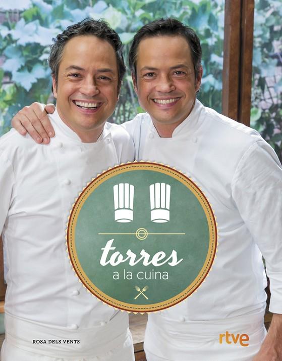 Torres a la cuina | 9788416430215 | TORRES, SERGIO/TORRES, JAVIER | Llibres.cat | Llibreria online en català | La Impossible Llibreters Barcelona