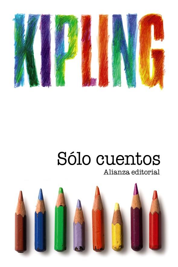 Sólo cuentos | 9788420669762 | Kipling, Rudyard | Llibres.cat | Llibreria online en català | La Impossible Llibreters Barcelona