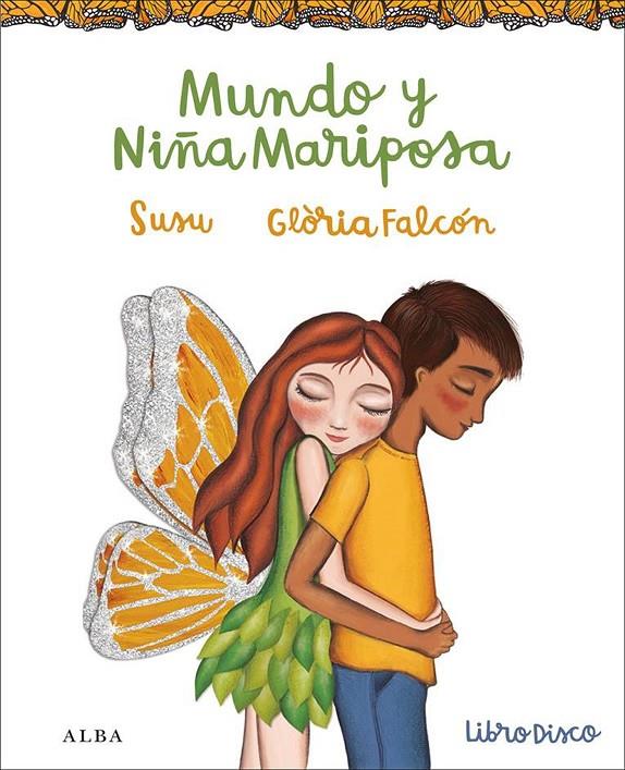 Mundo y Niña mariposa | 9788490652367 | Susu | Llibres.cat | Llibreria online en català | La Impossible Llibreters Barcelona