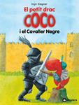 El petit drac Coco i el Cavaller Negre | 9788424633486 | Ingo Siegner | Llibres.cat | Llibreria online en català | La Impossible Llibreters Barcelona