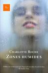 Zones humides | 9788484377733 | Roche, Charlotte | Llibres.cat | Llibreria online en català | La Impossible Llibreters Barcelona