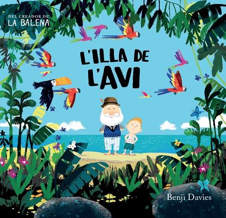 L'illa de l'avi | 9788416394135 | Davies, Benji | Llibres.cat | Llibreria online en català | La Impossible Llibreters Barcelona