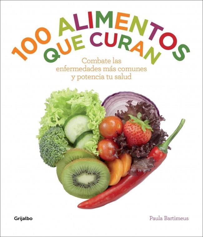 100 alimentos que curan | 9788415989400 | BARTIMEUS,PAULA | Llibres.cat | Llibreria online en català | La Impossible Llibreters Barcelona