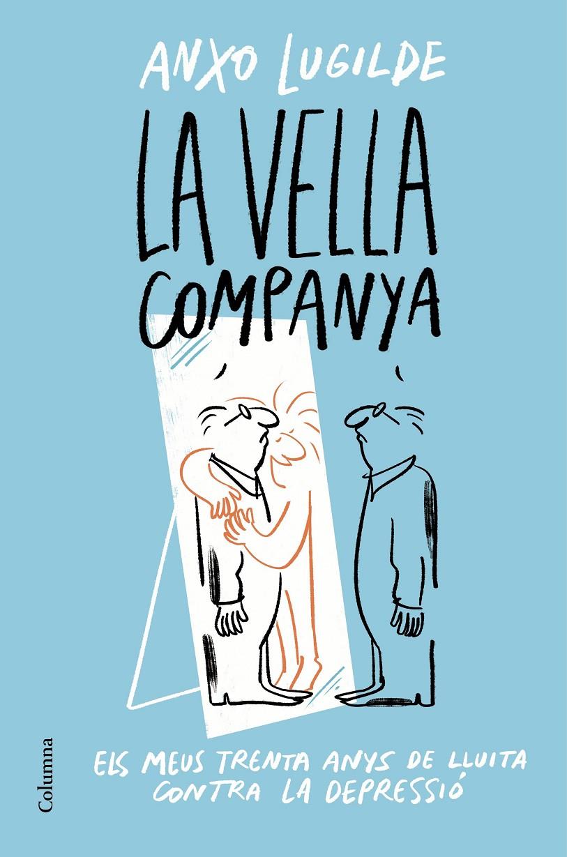 La Vella Companya | 9788466428330 | Lugilde, Anxo | Llibres.cat | Llibreria online en català | La Impossible Llibreters Barcelona