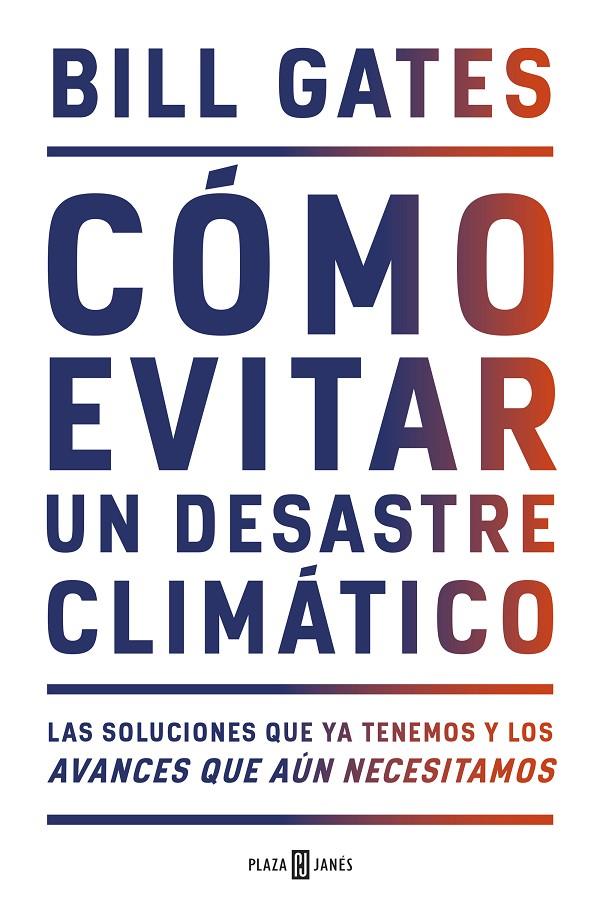 Cómo evitar un desastre climático | 9788401025167 | Gates, Bill | Llibres.cat | Llibreria online en català | La Impossible Llibreters Barcelona