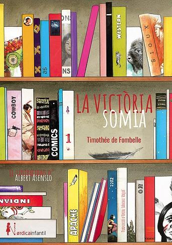 Victòria somia | 9788417651541 | Fombelle, Thimotèe | Llibres.cat | Llibreria online en català | La Impossible Llibreters Barcelona