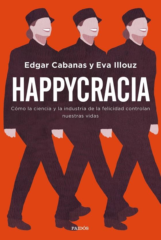 Happycracia | 9788449335563 | Cabanas, Edgar/Illouz, Eva | Llibres.cat | Llibreria online en català | La Impossible Llibreters Barcelona