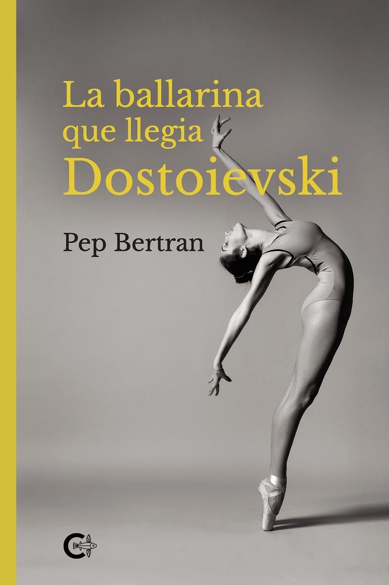 La ballarina que llegia Dostoievski | 9788418832789 | Bertran, Pep | Llibres.cat | Llibreria online en català | La Impossible Llibreters Barcelona