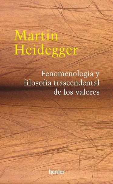 Fenomenología y filosofía trascendental de los valores | 9788425450280 | Heidegger, Martin | Llibres.cat | Llibreria online en català | La Impossible Llibreters Barcelona