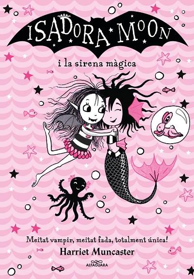 La Isadora Moon i la sirena màgica (Grans històries de la Isadora Moon 5) | 9788418915956 | Muncaster, Harriet | Llibres.cat | Llibreria online en català | La Impossible Llibreters Barcelona